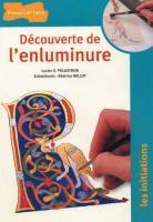 Découverte de l'enluminure