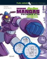 Dessine les mangas-Robots