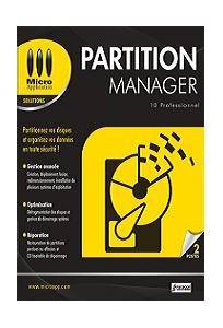 Logiciel de partionnement : Partition Manager 10 Professionnel