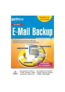 Logiciel sauvegarde email messagerie : Email Back up